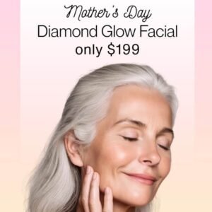 Mother’s Day Diamond Glow Facial